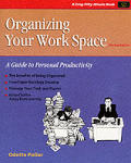 Organizing Your Work Space A Guide To
