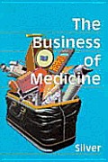 Business Of Medicine