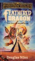 Feathered Dragon: Forgotten Realms: Maztica 3