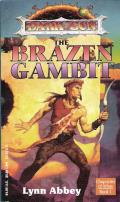 The Brazen Gambit: Dark Sun: Chronicles Of Athas 1