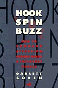 Hook Spin Buzz How To Command Attention