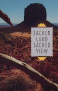 Sacred Land, Sacred View: Navajo Perceptions of the Four Corners Region