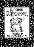 R Crumb Sketchbook Volume 7 Mid 1969 to End of 76