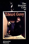 Strange Case Of Edward Gorey