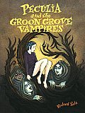 Peculia & The Groon Grove Vampires