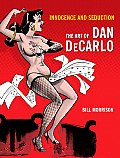 Innocence & Seduction The Art of Dan DeCarlo