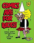 Comics Are for Idiots A Blecky Yuckerella Collection