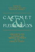 Calumet & Fleur De Lys Archaeology Of