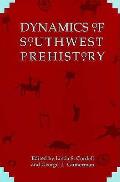 Dynamics Of Southwest Prehistory Smiths