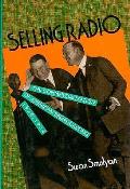 Selling Radio The Commercialization Of A