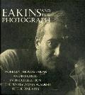 Eakins & The Photograph Works By Thomas