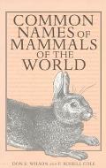 Common Names Of Mammals Of The World