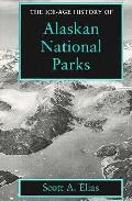 Ice Age History Of Alaskan National Park