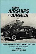 From Airships To Airbus Volume 2