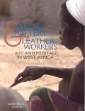 Mande Potters & Leatherworkers Art & Heritage in West Africa