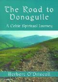 Road To Donaguile A Celtic Spiritual Jou