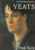 Yeats An Illustrated Biography