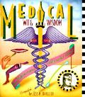 Medical Wit & Wisdom The Best Medica