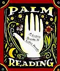 Palm Reading A Little Guide To Lifes Secrets
