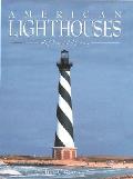 American Lighthouses A Pictorial History