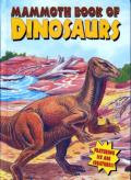 Mammoth Book Of Dinosaurs