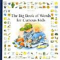 Big Book Of Words For Curious Kids