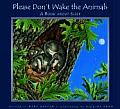 Please Dont Wake the Animals A Book about Sleep