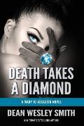 Death Takes a Diamond: A Mary Jo Assassin Novel