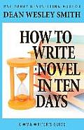 How to Write a Novel in Ten Days