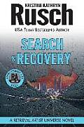 Search & Recovery: A Retrieval Artist Universe Novel: Book Four of the Anniversary Day Saga