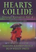 Hearts Collide, Vol. 4: A Strange Romance Short Story Series