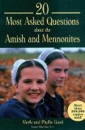 20 Most Asked Questions about the Amish & Mennonites