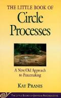 Little Book Of Circle Processes