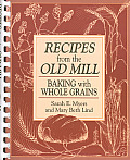 Recipes From The Old Mill Baking With