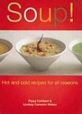 Soup Hot & Cold Recipes for All Seasons