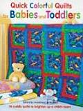 Quick Colorful Quilts for Babies & Toddlers