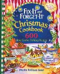 Fix It & Forget It Christmas Cookbook 500 Slow Cooker Holiday Recipes