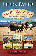 Sadies Montana Trilogy Three Bestselling Novels in One