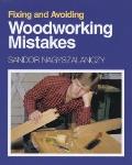 Fixing & Avoiding Woodworking Mistakes