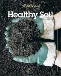 Healthy Soil The Best Of Fine Gardening