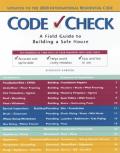 Code Check 2nd Edition A Field Guide To Building A Safe Hou