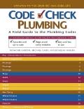 Code Check Plumbing A Field Guide To The Plumbing