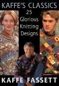 Kaffes Classics 25 Glorious Knitting Des
