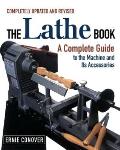 Lathe Book a Complete Guide to the Machine & Its Accessories Updated Edition
