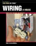 Wiring A House Revised & Updated 2nd Edition