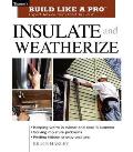 Insulate & Weatherize