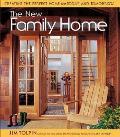 New Family Home Creating The Perfect Home for Today & tomorrow