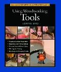 Complete Illustrated Guide To Using Woodworking Tools