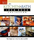New Kitchen & Bath Idea Book Collection