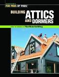 Attics Dormers & Skylights